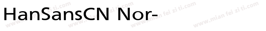 HanSansCN Nor字体转换